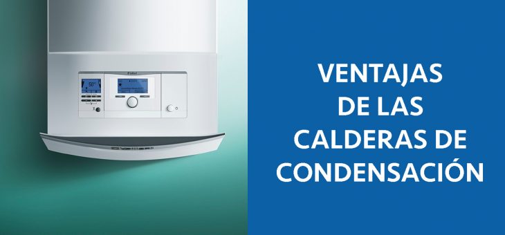 VENTAJAS-DE-LAS-CALDERAS-DE-CONDENSACIÓN-730x340