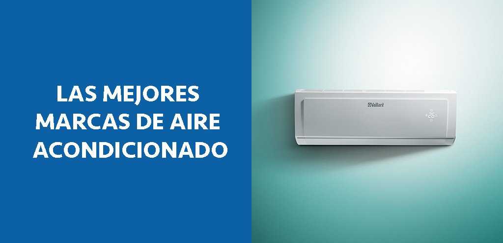 LOS MEJORES AIRES ACONDICIONADOS